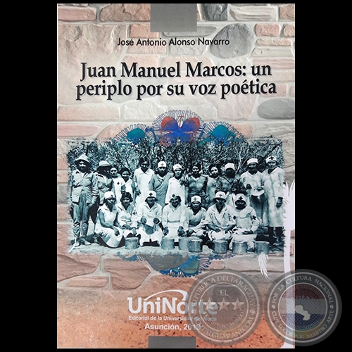 JUAN MANUEL MARCOS: UN PERIPLO POR SU POÉTICA - Autor: JOSÉ ANTONIO ALONSO NAVARRO - Año 2019